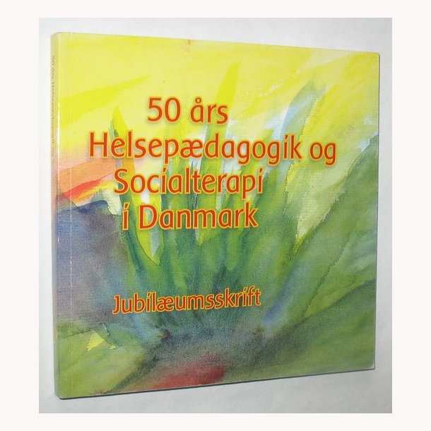 50 rs Helsepdagogik og Socialterapi i DK