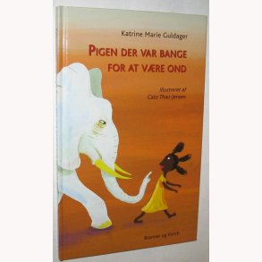 Pigen der var bange for at vre ond