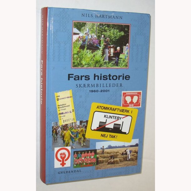 Fars historie - Skrmbilleder 1960-2001