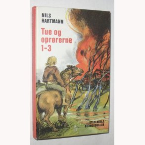 Tue og oprrerne 1-3