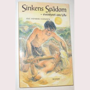 Sinkens Spdom - eventyret om Ulv