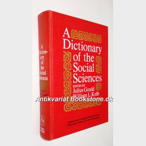 A Dictionary of the Social Sciences: Julius Gould and William L. Kolb