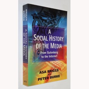 A Social History of the Media