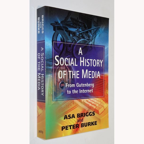 A Social History of the Media