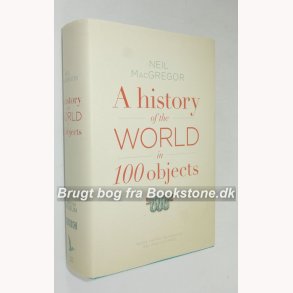 A history of the World in 100 objects 