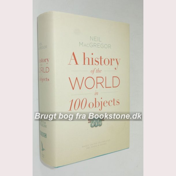 A history of the World in 100 objects 