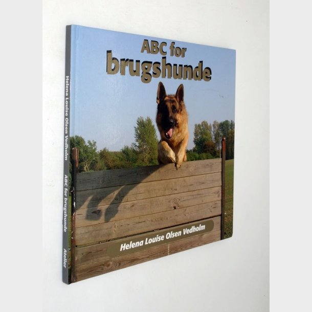ABC for brugshunde: Helena Louise Olsen Vedholm