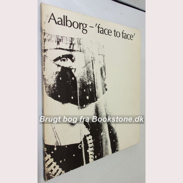 Aalborg - face to face