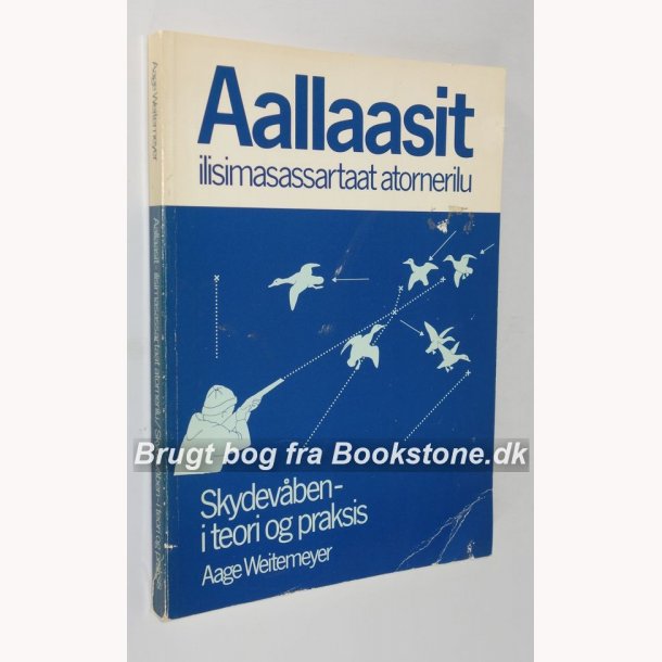 Aallaasit - Skydevben i teori og praksis 