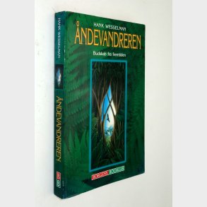 ndevandreren - budskab fra fremtiden: Hank Wesselman