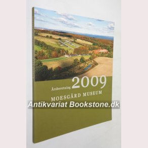 rsberetning 2009 Moesgrd Museum