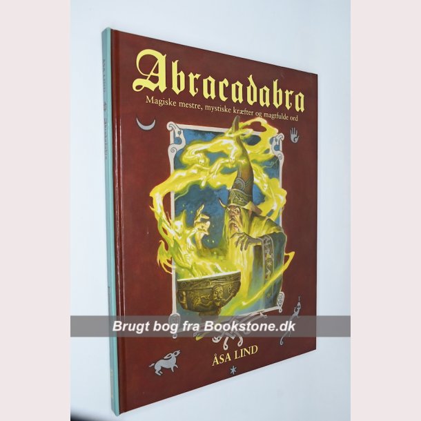 Abracadabra Magiske mestre, mystiske krfter og magtfulde ord