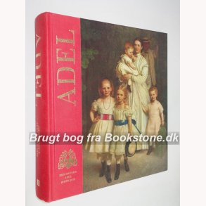 Adel - den danske adel siden 1849 