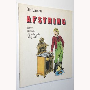 Afsyring - Metoder Materialer og andre gode rd