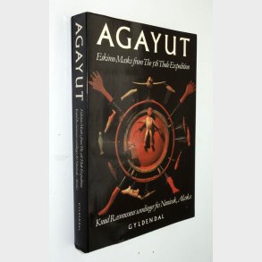 AGAYUT - Eskimo Masks from The 5th Thule Expedition