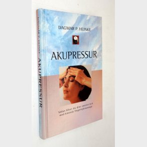 Akupressur: Dagmar P. Heinke