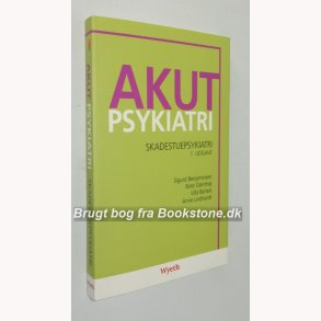 Akutpsykiatri - Skadestuepsykiatri 