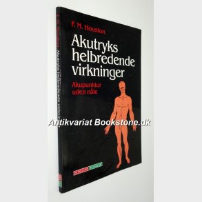 Akutryks helbredende virkning: F.M. Houston