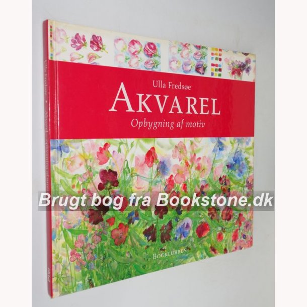 Akvarel - opbygning af motiv 