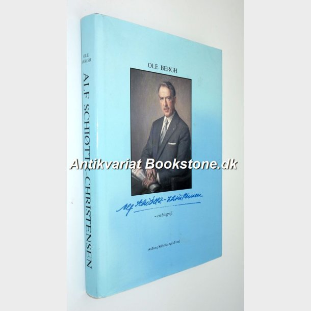 Alf Schittz-Christensen - en biografi: Ole Bergh