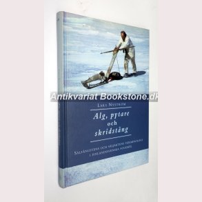 Alg, pytare och skridstng 