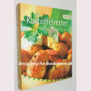Alle tiders Kartoffelretter - nemme og lkre opskrifter trin for trin