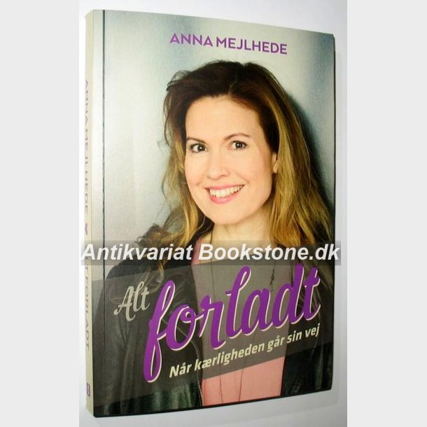 Alt forladt - nr krligheden gr sin vej