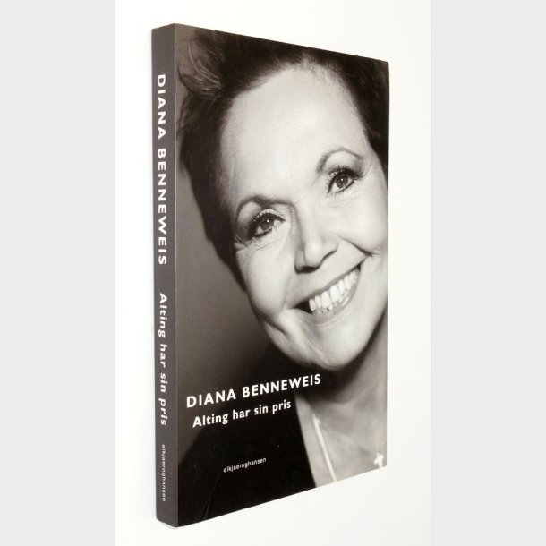 Alting har sin pris: Diana Benneweis