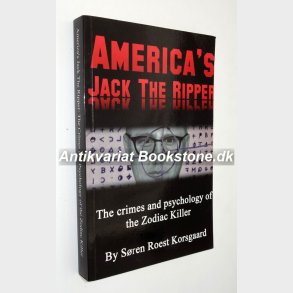 Americas Jack The Ripper: Sren Roest Korsgaard (signeret)