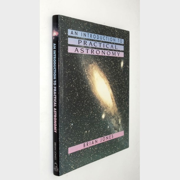 An Introduction to Practical Astronomy: Brian Jones