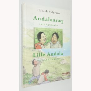 Andalaaraq ikinngutaalu - Lille Andala og hans venner