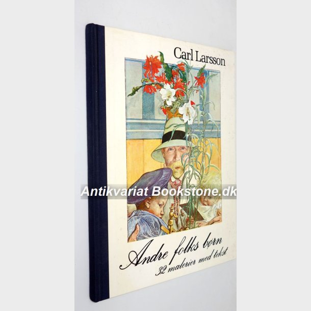 Andre folks brn - 32 malerier med tekst: Carl Larsson
