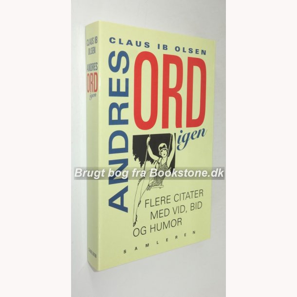 Med andres ord igen - flere citater med vid, bid og humor