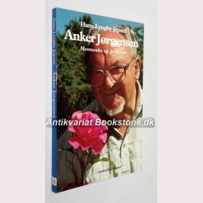 Anker Jrgensen - menneske og politiker: Hans Lybgby Jepsen