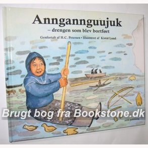 Anngannguujuk - drengen som blev bortfrt