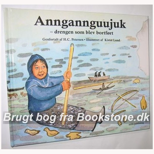 Anngannguujuk - drengen som blev bortfrt