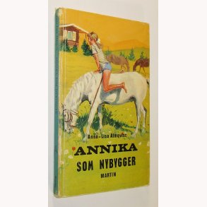 Annika som nybygger