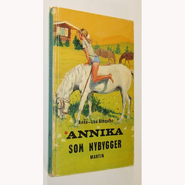 Annika som nybygger