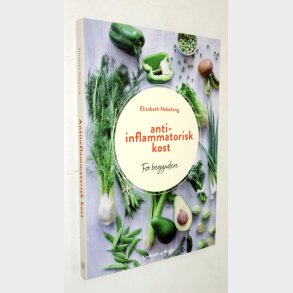 Antiinflammatorisk kost for begyndere: Elizabeth Nebelong