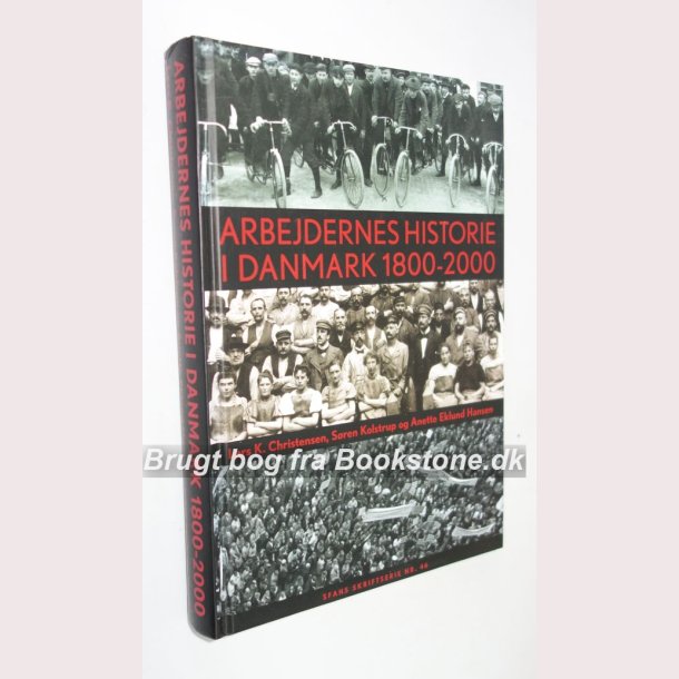 Arbejdernes historie i Danmark 1800-2000