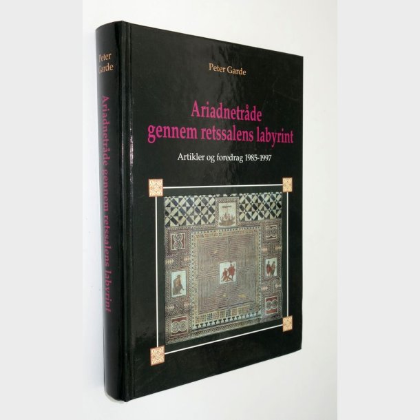 Ariadnetrde gennem retssalens labyrint: Peter Garde (signeret)