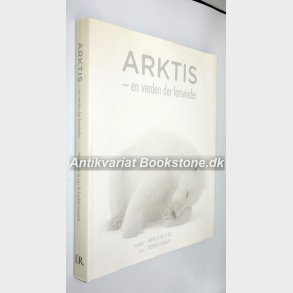 Arktis - en verden der forsvinder 