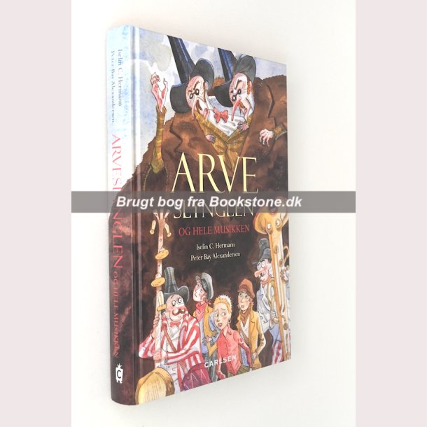 Arveslynglen og hele musikken