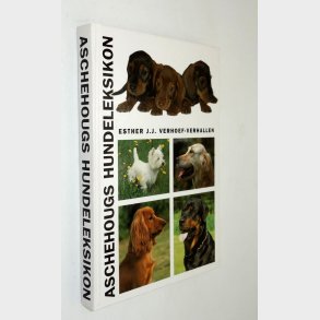 Ashehougs Hundeleksikon: Esther J.J. Verhoef-Verhallen