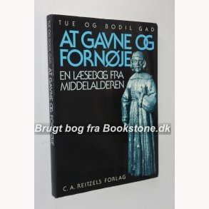 At gavne og fornje - en lsebog fra middelalderen