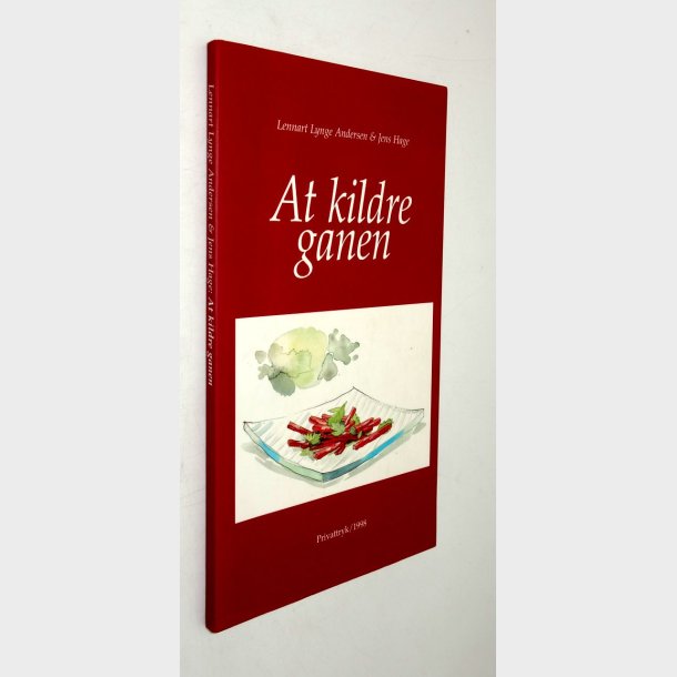 At kildre ganen:Lennart Lynge Andersen &amp; Jens Hage