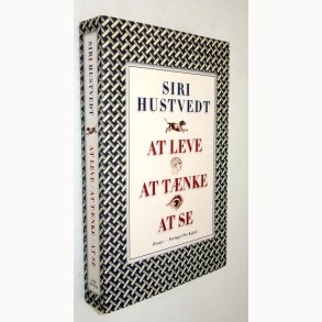 At leve At t�nke At se: Siri Hustvedt