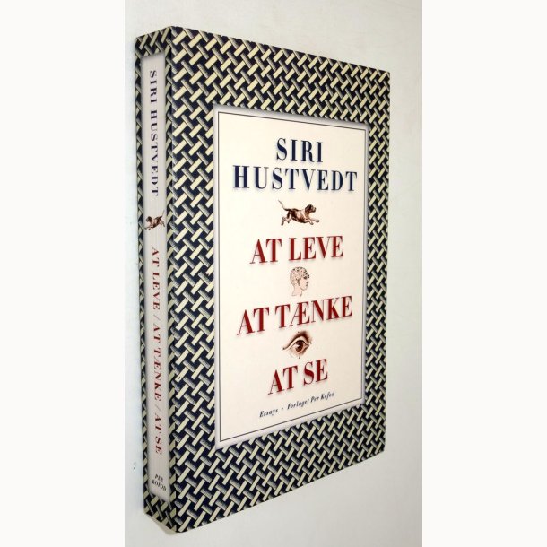 At leve At t�nke At se: Siri Hustvedt