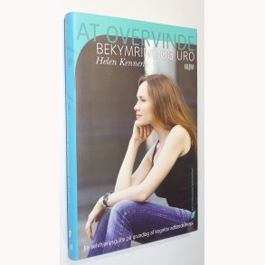 At overvinde bekymring og uro