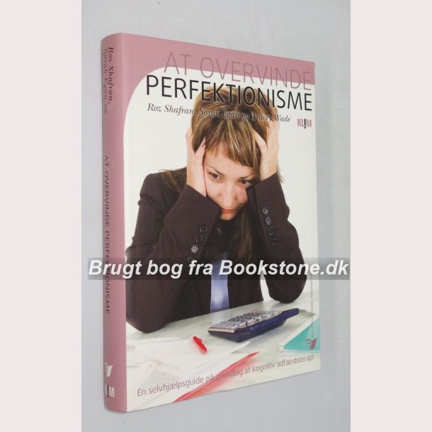 At overvinde perfektionisme 